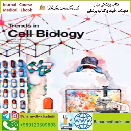 Trends in Cell Biology Volume 33 Issue 1 to 7 2023 TRUE PD