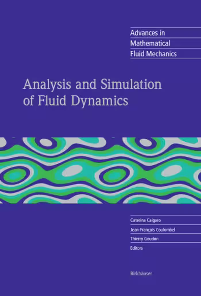 خرید و دانلود نسخه کامل کتاب Analysis and Simulation of Fluid Dynamics