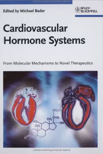 خرید و دانلود نسخه کامل کتاب Cardiovascular Hormone Systems: From Molecular Mechanisms to Novel Therapeutics