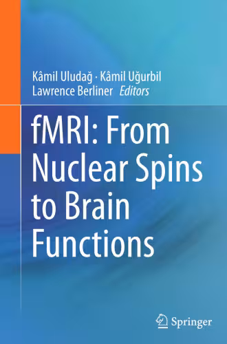 خرید و دانلود نسخه کامل کتاب fMRI: From Nuclear Spins to Brain Functions