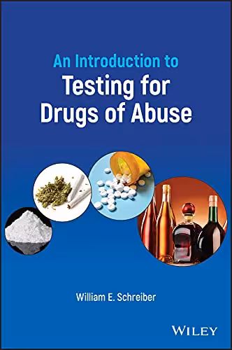 خرید و دانلود نسخه کامل کتاب An Introduction to Testing for Drugs of Abuse