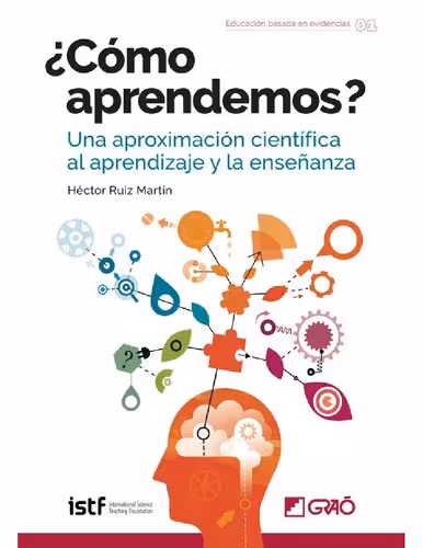 خرید و دانلود نسخه کامل کتاب ¿Cómo aprendemos? Una aproximación científica al aprendizaje y la enseñanza