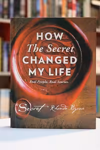 How the Secret changed my life  اثر Rhonda Byrne