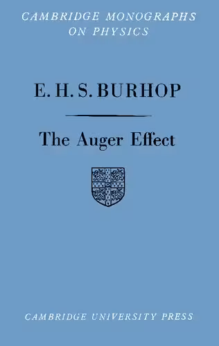 خرید و دانلود نسخه کامل کتاب The Auger Effect - And Other Radiationless Transitions