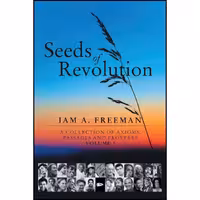 کتاب زبان اصلی Seeds of Revolution اثر Iam A Freeman انتشارات iUniverse