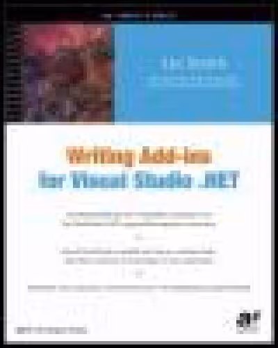 خرید و دانلود نسخه کامل کتاب Writing Add-Ins for Visual Studio .NET