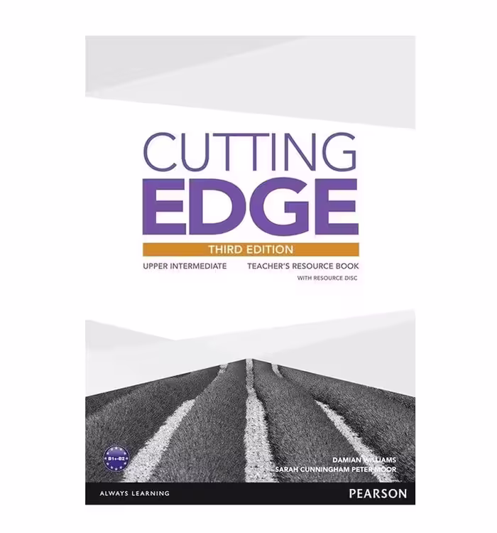 Cutting Edge Upper Intermediate Teacher's Book 3rd edition کتاب معلم کاتینگ ادج آپر ینترمدیت ویرایش سوم