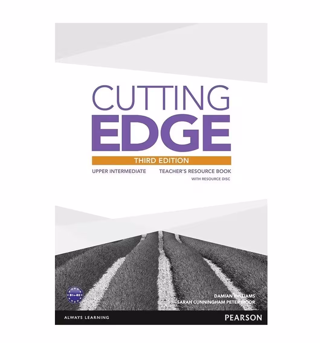 Cutting Edge Upper Intermediate Teacher's Book 3rd edition کتاب معلم کاتینگ ادج آپر ینترمدیت ویرایش سوم