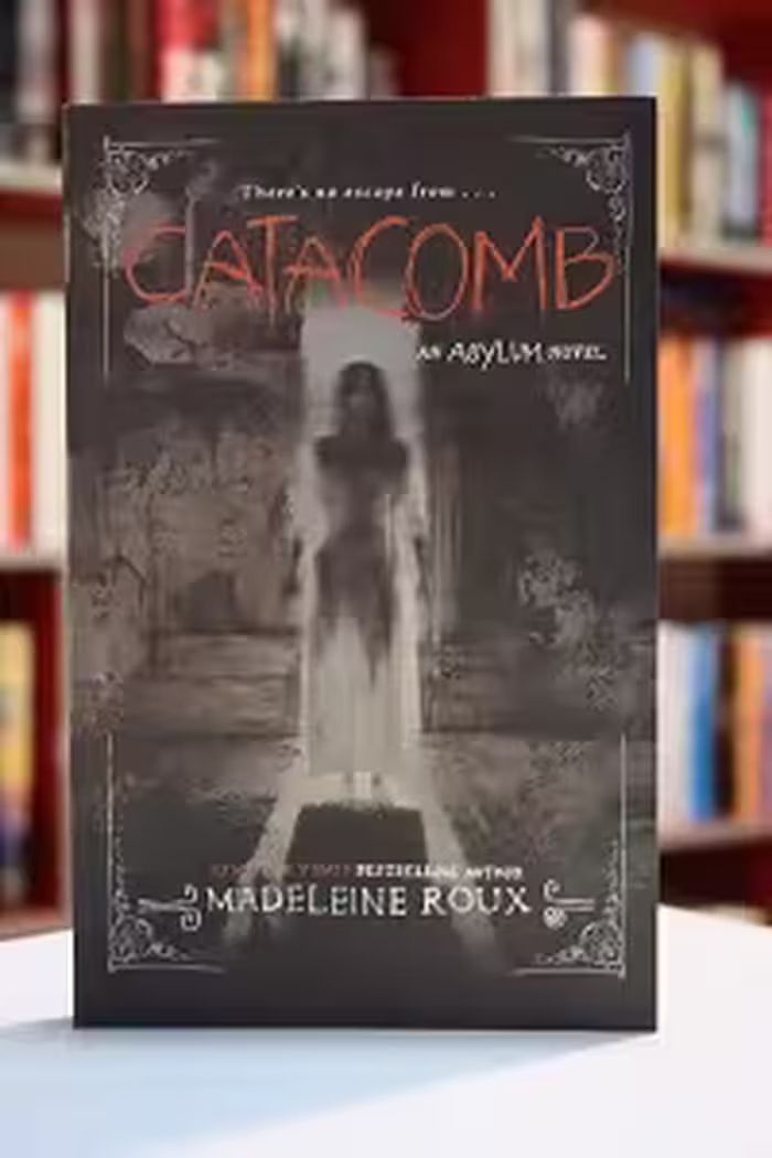 Catacomb-Asylum series-Book3 اثر Madeleine Roux