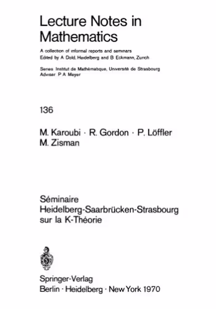 خرید و دانلود نسخه کامل کتاب Seminaire Heidelberg-Saarbrucken-Strasbourg sur la K-Theorie