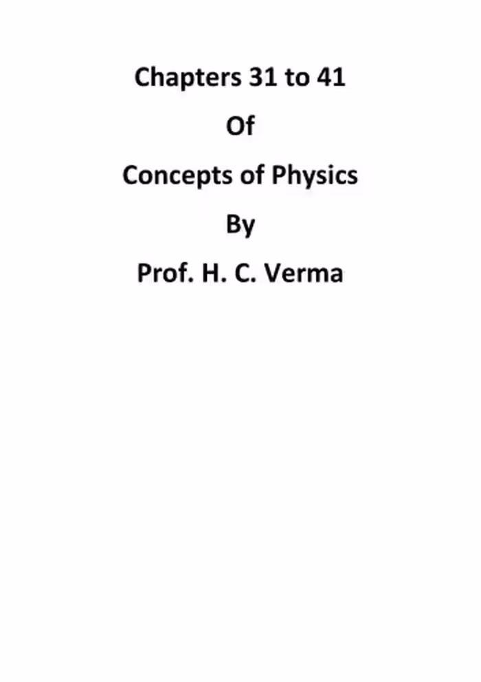خرید و دانلود نسخه کامل کتاب Electricity and Magnetism. Chapters from Concepts of Physics [Chapters 31-41]