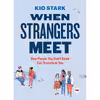 کتاب When Strangers Meet اثر Kio Stark انتشارات Simon &amp; Schuster/ TED