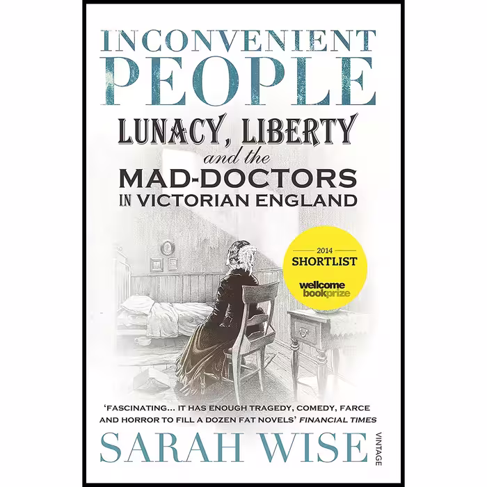 کتاب Inconvenient People اثر Sarah Wise انتشارات Vintage Books