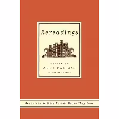 کتاب Rereadings اثر Anne Fadiman and Evelyn Toynton انتشارات Farrar, Straus and Giroux