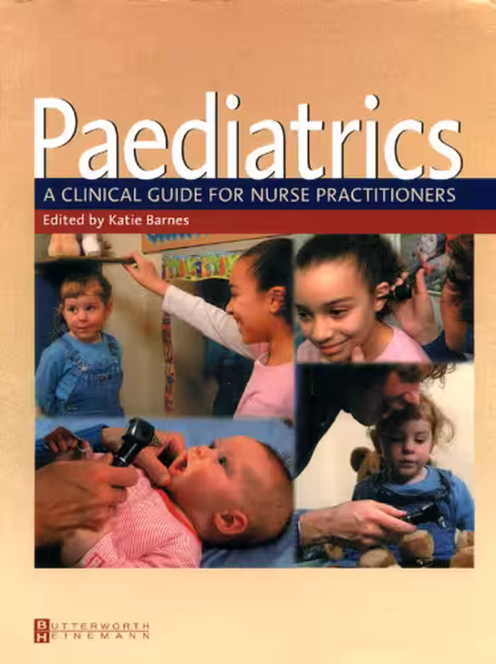 خرید و دانلود نسخه کامل کتاب Paediatrics: A Clinical Guide for Nurse Practitioners, 1e