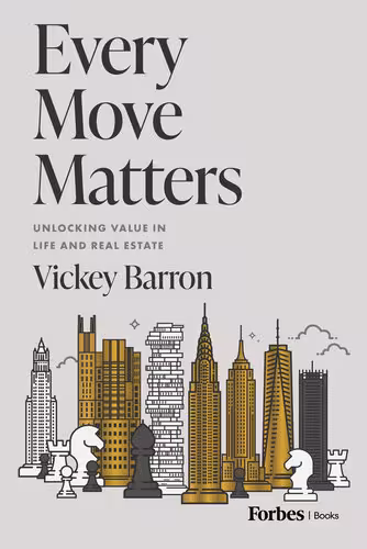 خرید و دانلود نسخه کامل کتاب Every Move Matters : Unlocking Value in Life and Real Estate