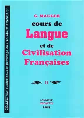 Cours De Langue Et De Civilisation Françaises Mauger 2