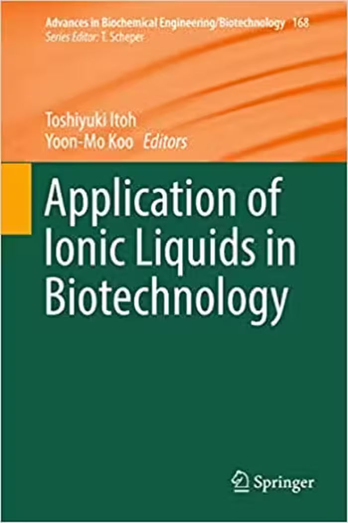 󾕇 دانلود کتاب Application Of Ionic Liquids In Biotechnology, 2019 - دانلود کتاب های دانشگاهی