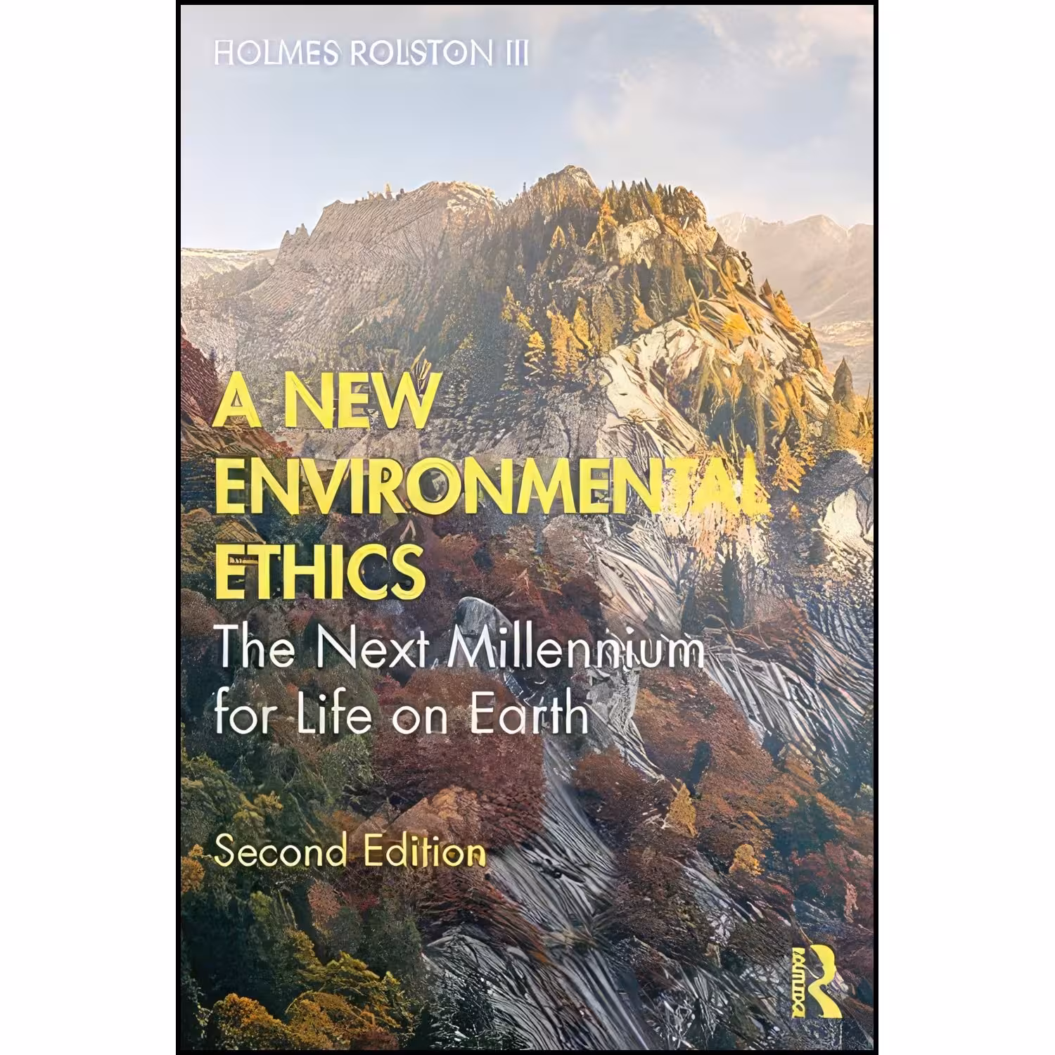 کتاب زبان اصلی A New Environmental Ethics اثر Holmes Rolston III