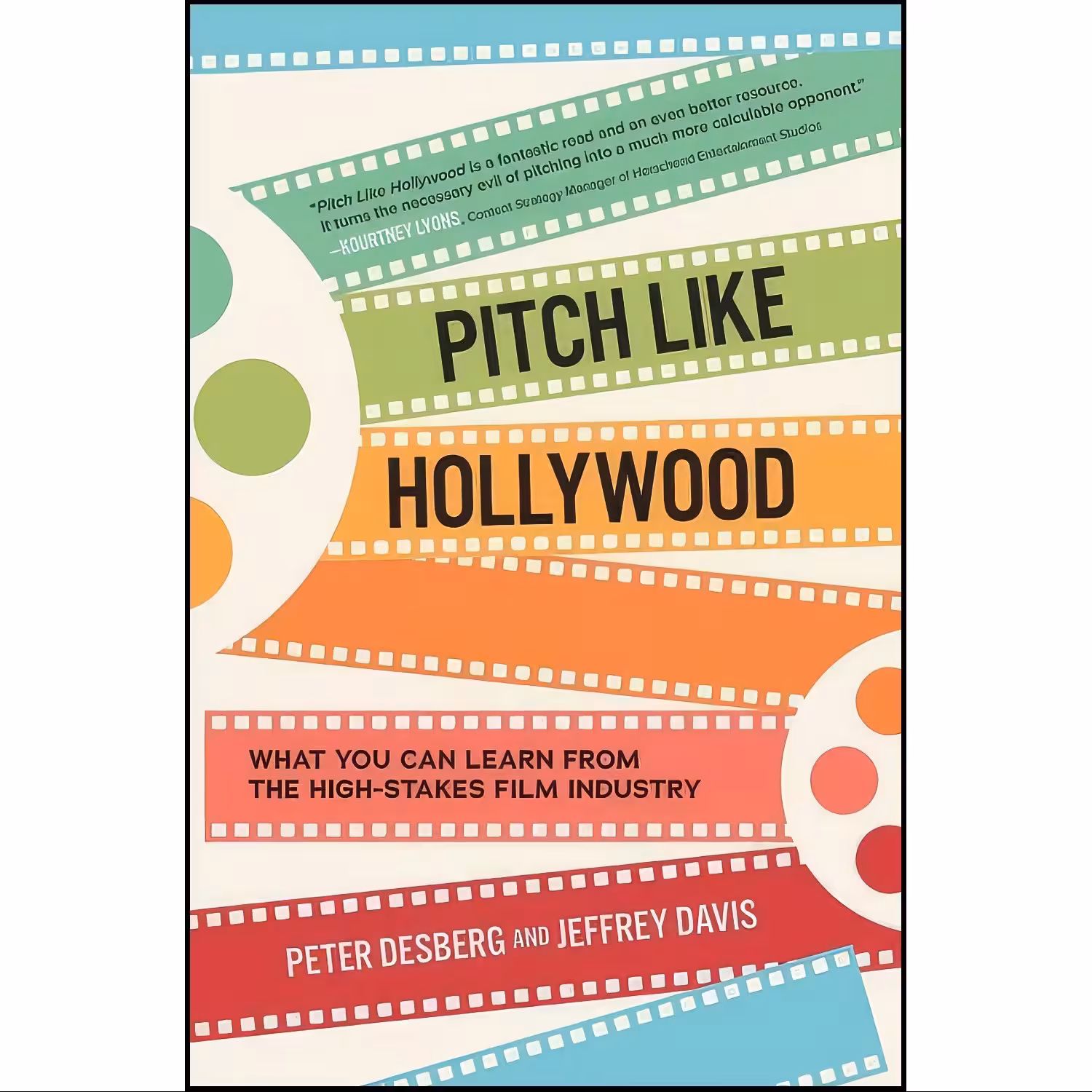 کتاب زبان اصلی Pitch Like Hollywood اثر Peter Desberg and Jeffrey Davis