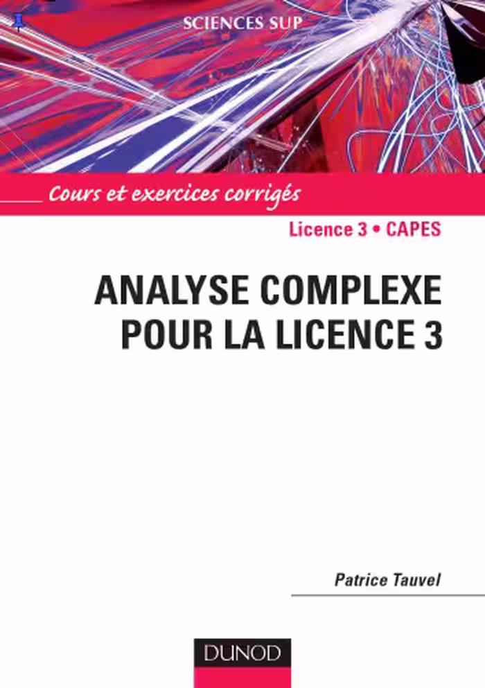 خرید و دانلود نسخه کامل کتاب Analyse complexe pour la Licence 3 : Cours et exercices corriges