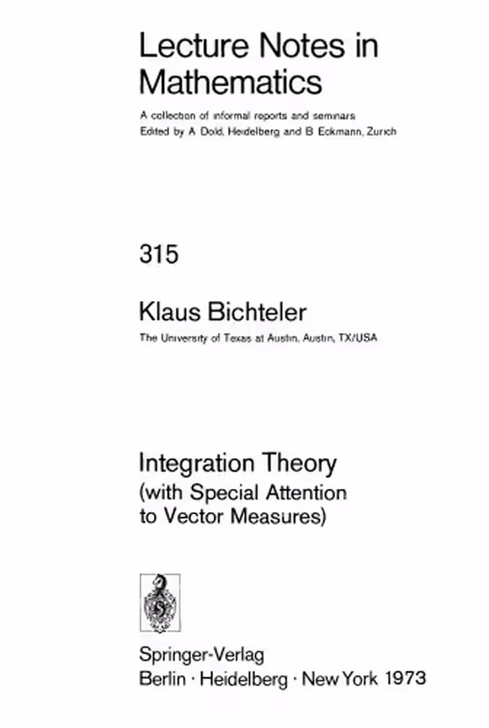 خرید و دانلود نسخه کامل کتاب Integration Theory, with Special Attention to Vector Measures