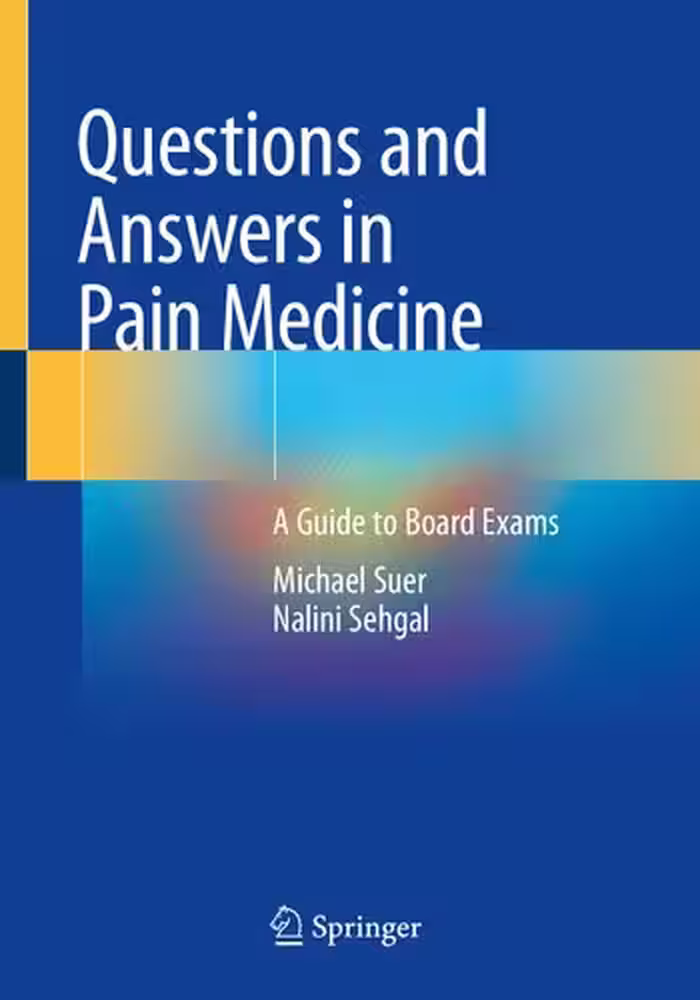 خرید و دانلود نسخه کامل کتاب Questions and Answers in Pain Medicine: A Guide to Board Exams