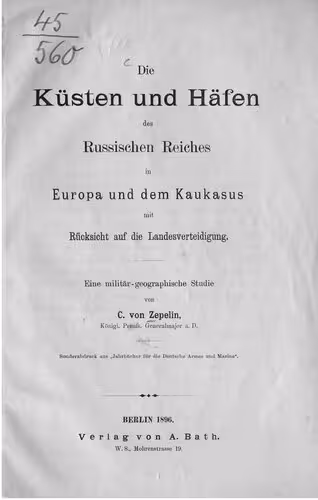 خرید و دانلود نسخه کامل کتاب Die Küsten und Häfen des Russischen Reiches in Europa und dem Kaukasus mit Rücksicht auf die Landesverteidigung : Eine militär-geographische Studie
