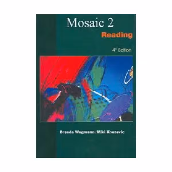 Mosaic 2 Reading 4th Edition موزاییک دو ریدینگ ویرایش چهارم