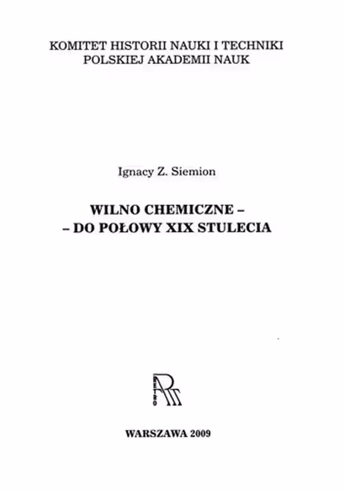 خرید و دانلود نسخه کامل کتاب Wilno chemiczne – do połowy XIX stulecia = Vilna of chemists up to the mid-19th century