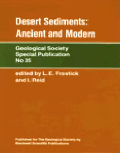 خرید و دانلود نسخه کامل کتاب Desert Sediments: Ancient and Modern (Geological Society Special Publication No. 35)