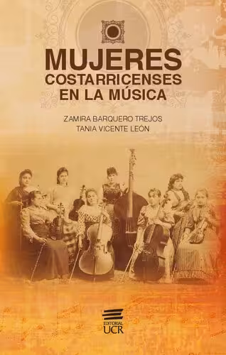 خرید و دانلود نسخه کامل کتاب Mujeres costarricenses en la música