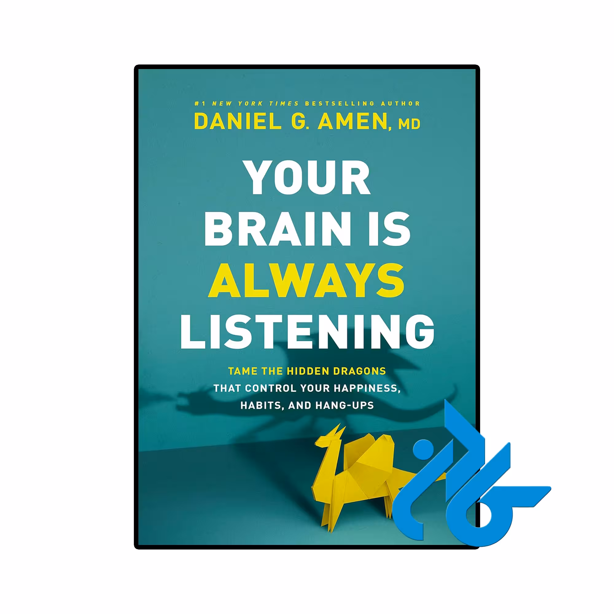 کتاب Your Brain is Always Listening (کتاب مغز شما همیشه در حال گوش دادن است)