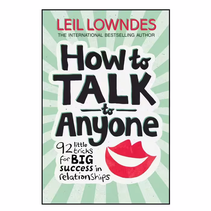 کتاب How to Talk to Anyone اثر Leil Lowndes انتشارات McGraw-Hill Professional