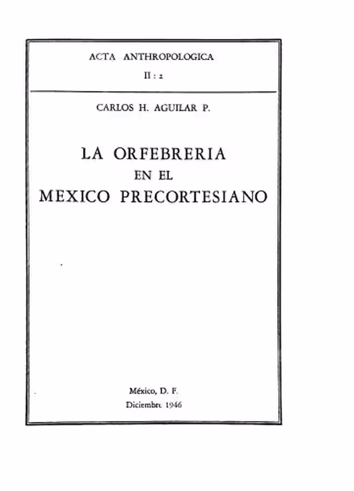 خرید و دانلود نسخه کامل کتاب La orfebrería en el México precortesiano