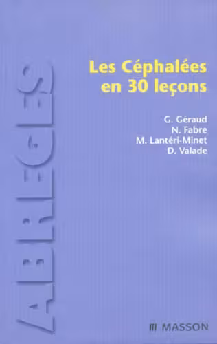 خرید و دانلود نسخه کامل کتاب Les céphalées, 30 lecons