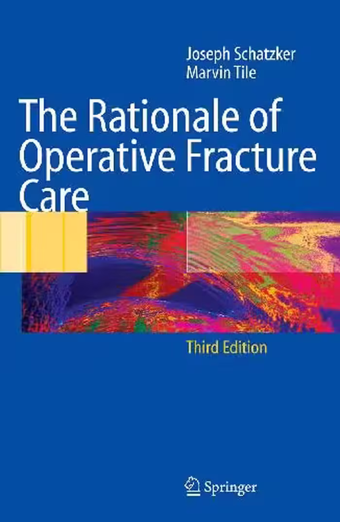 خرید و دانلود نسخه کامل کتاب The Rationale of Operative Fracture Care