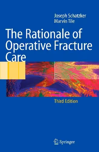 خرید و دانلود نسخه کامل کتاب The Rationale of Operative Fracture Care