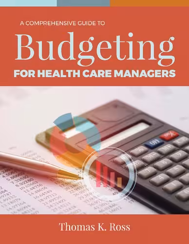خرید و دانلود نسخه کامل کتاب A Comprehensive Guide to Budgeting for Health Care Managers