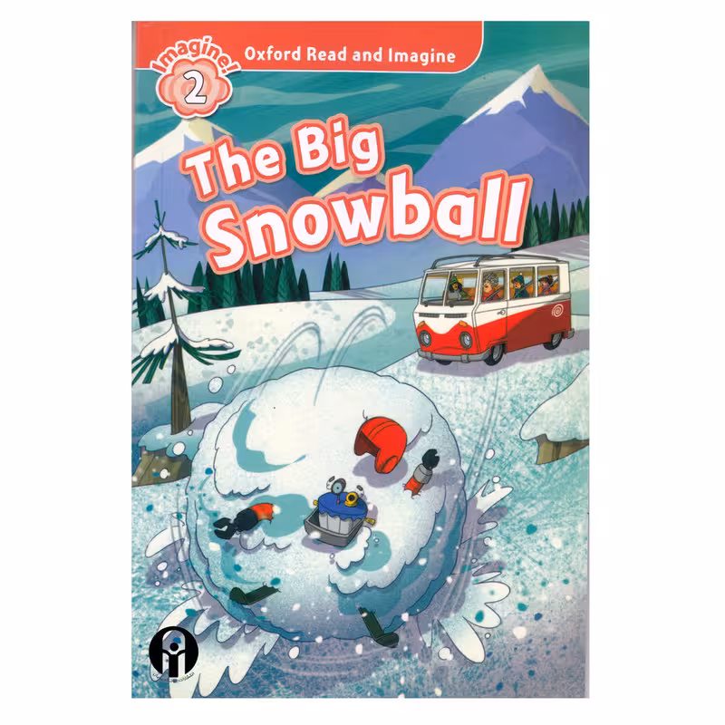 کتاب Oxford Read and Imagine2 The Big Snowball اثر Paul Shipton انتشارات الوندپویان