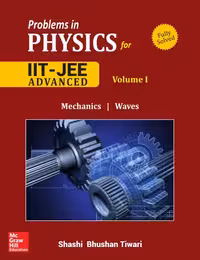 خرید و دانلود نسخه کامل کتاب Problems in Physics I for IIT JEE Vol 1 IITJEE main advanced standard 12 XII Shashi Bhusan Tiwari Mc Graw Hill