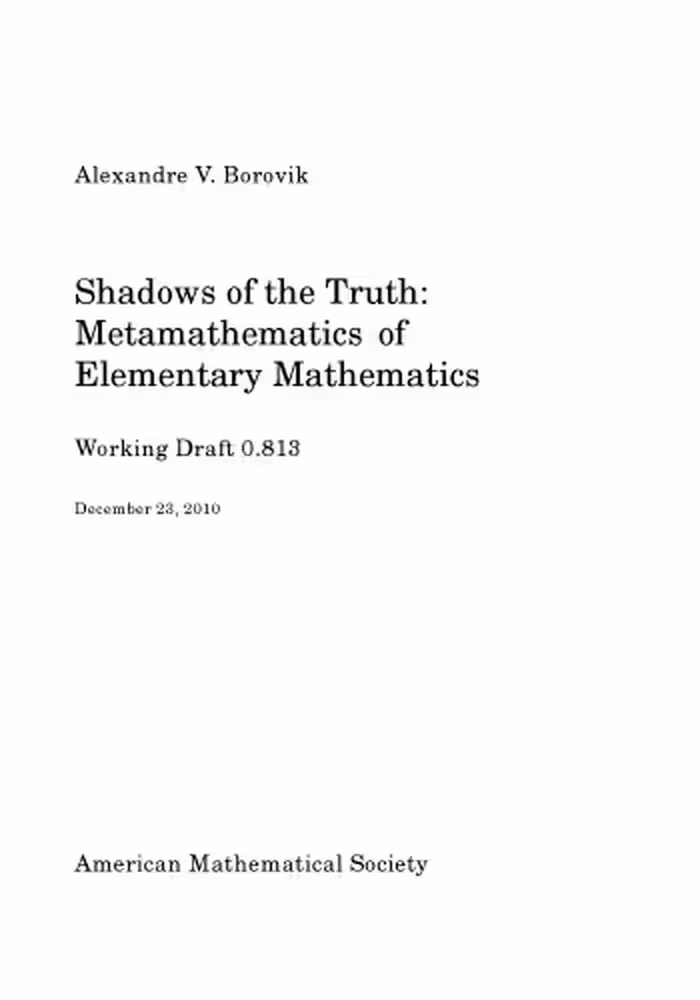 خرید و دانلود نسخه کامل کتاب Shadows of the Truth: Metamathematics of Elementary Mathematics
