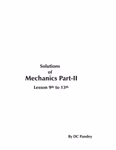 خرید و دانلود نسخه کامل کتاب Solution of Mechanics - Part 2. Lesson 9th to 13th