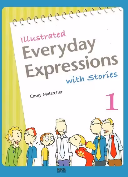 کتاب Illustrated Everyday Expressions with Stories 1