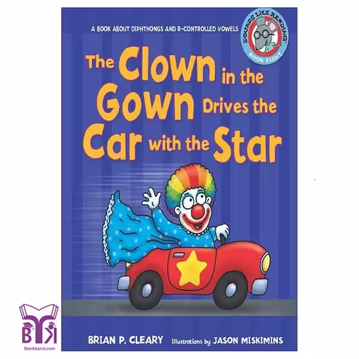 کتاب The Clown in the Gown Drives the Car with the Star