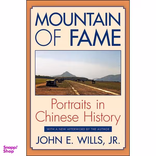 کتاب Mountain of Fame اثر John E Wills انتشارات Princeton University Press