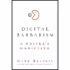 کتاب Digital Barbarism اثر Mark Helprin انتشارات Harper