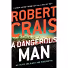 کتاب A Dangerous Man اثر Robert Crais انتشارات G.P. Putnams Sons