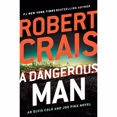 کتاب A Dangerous Man اثر Robert Crais انتشارات G.P. Putnams Sons