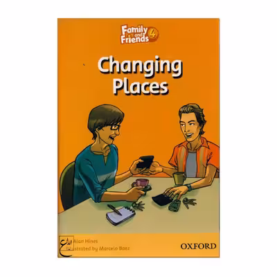 کتاب داستان Changing Places Family 4 Readers Book اثر جمعی از نویسندگان انتشارات ابداع